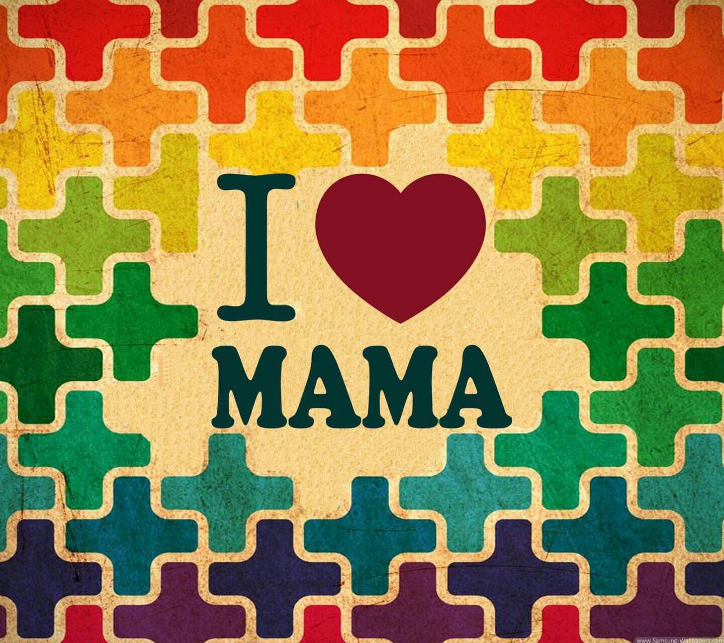 I love my Mam