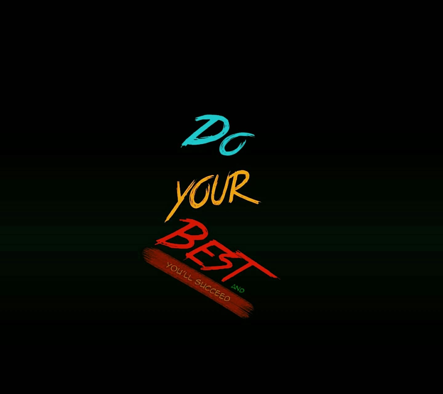 DO YOUR BEST