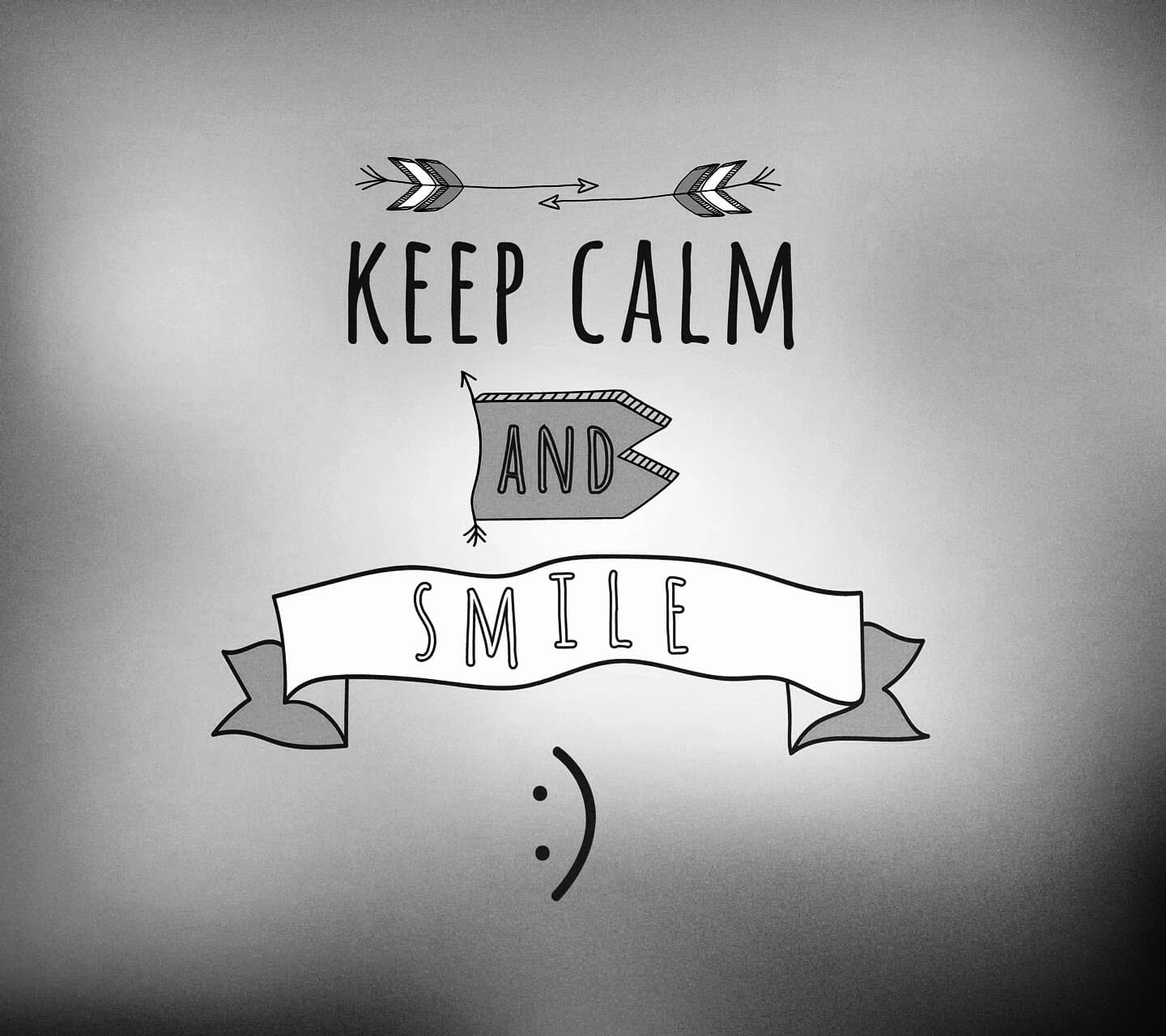 keep calm and smile